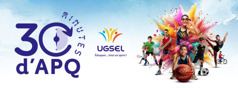 30 MINUTES D’APQ